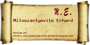 Miloszavlyevits Erhard névjegykártya